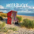 Produktbild: Meerblicke - Nord- und Ostsee 2026: Broschürenkalender mit Ferienterminen. Format: 30 x 30 cm