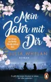 Produktbild: Mein Jahr mit Dir|Julia Whelan|Broschiertes Buch|Deutsch