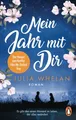 Produktbild: Mein Jahr mit Dir | Whelan, Julia | Kartoniert | 9783328105831