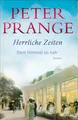 Produktbild: Peter Prange Herrliche Zeiten - Dem Himmel so nah: Roman