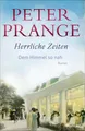 Produktbild: Herrliche Zeiten - Dem Himmel so nah, Peter Prange