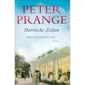 Produktbild: Herrliche Zeiten - Dem Himmel so nah: Roman Peter Prange