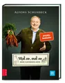 Produktbild: Alfons Schuhbeck | Mal so, mal so - Meine flexitarische Küche | Buch | Deutsch