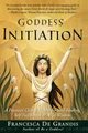 Produktbild: Goddess Initiation: A Practical Celtic Program for Soul-Healing, Self-Fulfillment & Wild Wisdom