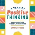 Produktbild: A Year of Positive Thinking: Daily Inspiration, Wis... | Buch | Zustand sehr gut