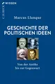 Produktbild: Geschichte der politischen Ideen | Von der Antike bis zur Gegenwart | Llanque