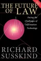 Produktbild: The Future of Law: Facing the Challenges of Info by Susskind, Richard 0198764960