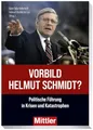 Produktbild: Vorbild Helmut Schmidt?: Politische Führung in Krisen und Katastrophen