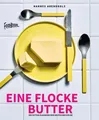 Produktbild: Eine Flocke Butter: Die fetten Klassiker der deutschen Küche (Die Lieblings