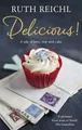 Produktbild: Delicious! von Reichl, Ruth | Buch | Zustand gut