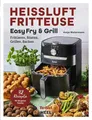 Produktbild: Tefal: Heißluftfritteuse Easy Fry & Grill Kochbuch und Rezeptbuch Frittieren,...