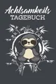 Produktbild: Achtsamkeitstagebuch: Fragen & Übungen für
