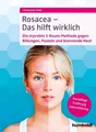 Produktbild: Rosacea - Das hilft wirklich ~ Franziska Ring ~  9783869100524