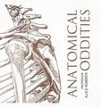 Produktbild: Anatomical Oddities, Roberts, Alice