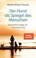 Produktbild: Der Hund als Spiegel des Menschen, Maike Maja Nowak