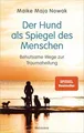 Produktbild: Der Hund als Spiegel des Menschen Behutsame Wege zur Traumaheilung