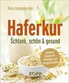 Produktbild: Haferkur: Schlank, schön  gesund – Inklusive Rezepte fü... | Buch | Zustand gut
