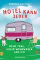 Produktbild: Hotel kann jeder: Meine Frau, unser Wohnwagen und ich