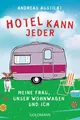 Produktbild: Andreas Austilat / Hotel kann jeder /  9783442157730