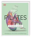 Produktbild: Pilates - Die Anatomie verstehen: Mit Übungen für einen starken und flexiblen Körper