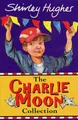 Produktbild: Shirley Hughes The Charlie Moon Collection (Taschenbuch)