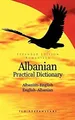 Produktbild: Praktisches Albanisches Wörterbuch: Albanisch-Englisch: Englisch-Albanisch