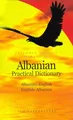Produktbild: Albanian-English /English-Albanian Practical Dict by Stefanllari, Ilo 0781804191