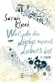 Produktbild: Weil du die Liebe meines Lebens bist