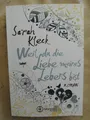 Produktbild: Sarah Kleck: Weil du die Liebe meines Lebens bist (9781503943292)