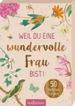 Produktbild: Weil du eine wundervolle Frau bist! 50 Kärtchen für dich