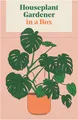 Produktbild: Jane Perrone ~ Houseplant Gardener in a Box 9781837760169