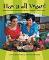 Produktbild: How It All Vegan: Irresistible Recipes for an Animal by Kramer, Sarah 1551520672