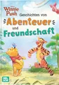 Produktbild: Disney Winnie Puuh: Geschichten von Abenteuer und Freundschaft: zum Vorlesen ab 3 Jahren mit Puuh, Tigger, Ferkel und I-Aah