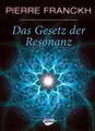Produktbild: Das Gesetz der Resonanz ~ Pierre Franckh ~  9783867280662