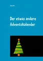 Produktbild: Silvia Hahn | Der etwas andere Adventskalender | Buch | Deutsch (2019) | 108 S.