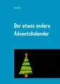 Produktbild: Der etwas andere Adventskalender | Silvia Hahn | deutsch