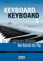 Produktbild: Keyboard Keyboard Bd.1 • Die 100 schönsten Songs Klassik-Pop • Leicht arrangiert