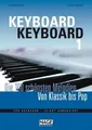 Produktbild: Keyboard Keyboard 1: Die 100 schönsten Melodien von ... | Buch | Zustand wie neu