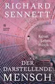 Produktbild: Der darstellende Mensch: Kunst, Leben, Politik