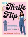 Produktbild: April Yang Coolirpa DIY Thrift Flip (Taschenbuch)