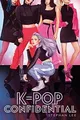 Produktbild: K-Pop Confidential: the must-read novel for all K-p... | Buch | Zustand sehr gut