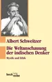 Produktbild: Die Weltanschauung der indischen Denker: Mystik und... | Buch | Zustand sehr gut