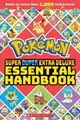 Produktbild: Scholastic Pokémon Super Duper Extra Deluxe Essential Handbook (Taschenbuch)