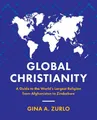 Produktbild: Gina Zurlo Global Christianity (Taschenbuch) (US IMPORT)