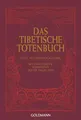 Produktbild: Das Tibetische Totenbuch: Erste vollständige Ausgabe - Mit einleitendem Kommentar des XIV. Dalai Lama