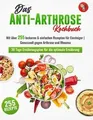Produktbild: Das Anti-Arthrose Kochbuch: Mit über 255 leckeren ... | Buch | Zustand sehr gut