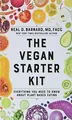 Produktbild: The Vegan Starter Kit: Everything Y..., Barnard, Neal D