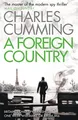 Produktbild: A Foreign Country: From the Sunday Times Top Ten bestselling author, a compelling spy action crime thriller you won’t want to put down (Thomas Kell Spy Thriller, Band 1)