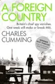 Produktbild: A Foreign Country (Thomas Kell Spy Thriller, Book 1), Cumming, Charles, Used; Go