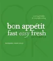Produktbild: The Bon Appetit Cookbook: Fast, Eas..., Fairchild, Barb